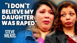 Mother Refuses To Believe Daughter | The Steve Wilkos Show