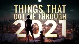 The Games (and other things) That Got Me Through 2021