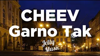 Cheev - Гарно так