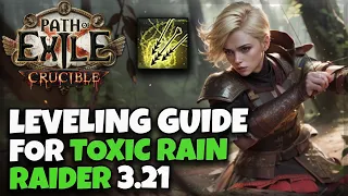 [POE 3.21] Toxic Rain Raider Leveling Guide - Gems - Passive Tree Order - Tips&Tricks to Level Fast