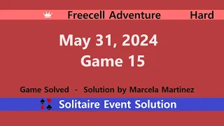 FreeCell Adventure Game #15 | May 31, 2024 Event | Hard