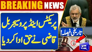 Breaking!! Practice and Procedure Bill | CJP Qazi Faez Isa Announces Huge Verdict | Dunya News