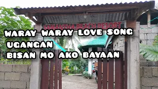 WARAY LOVE SONG 2021, UGANGAN SUROSERBEHE