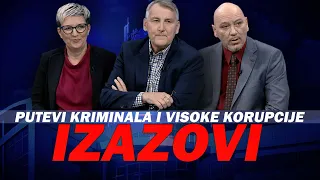 "Skaj" i "Anom" putevi kriminala i visoke korupcije - Političari u Srpskoj strahuju?! || IZAZOVI