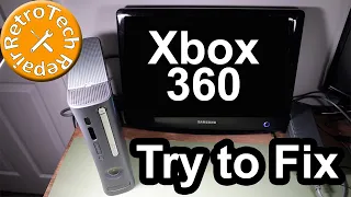 Xbox 360 Try to Fix