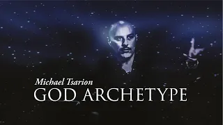 Michael Tsarion - God Archetype