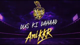 Kolkata Knight Riders Dus ki Dahaad Ami KKR