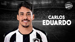 Carlos Eduardo ► Bem vindo ao Botafogo ? ● 2022 | HD