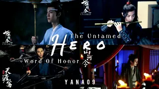 HERO ~The Untamed ✘ Word Of Honor || CQL ❍ SHL