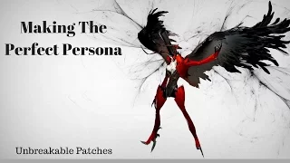 How To Make A Perfect Persona, Persona 5 Fusion Guide!