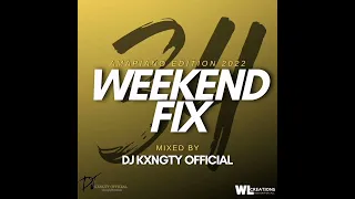 Dj KxngTy Official WeekendFix 34 2022 (Download link in description)