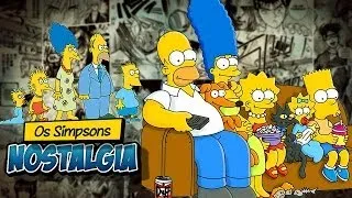 OS SIMPSONS - Nostalgia