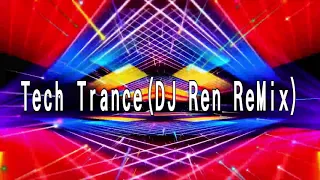 Tech Trance (DJ Ren ReMix) 2020 145bpm Set