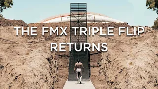 The FMX Triple Flip Returns