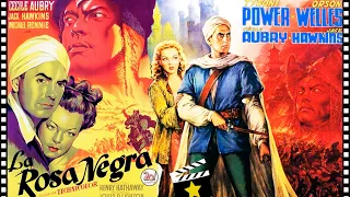 ⭐LA ROSA NEGRA (1950) Tyrone Power, Orson Welles | Aventuras | Cine clásico en Español