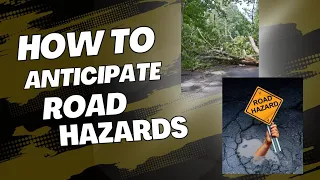 How To Anticipate Potential Hazards On The Road | Driving Lessons