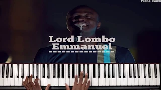 Lord Lombo - Emmanuel: Piano Quick Tutoriel Débutant