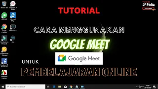 TUTORIAL Google Meet | Membuat Rapat, Presentasi dan Undang Peserta