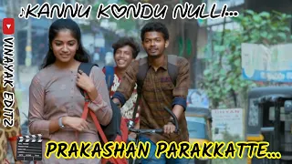 Kannu Kondu Nulli || Whatsapp Status || Prakashan Parakkatte || Jassie || Mathew || Vinayak Editz