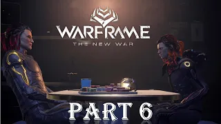 Warframe - New War Gameplay Walkthrough Part 6