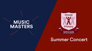 Music Masters - Jessop Summer Concert 2021