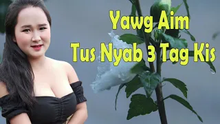 Txiv yawg aim tus nyab 3 tag kis|Dab Neeg Sib Hlub|