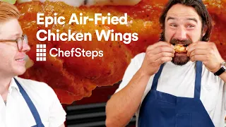 How to Get the Best Chicken Wings from Your Air Fryer | Epic Air-Fried Chicken Wings | ChefSteps