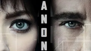 Anon (2018) HD Trailer