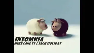 Mike Candys & Jack Holiday - Insomnia