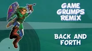 Game Grump Remix: Back and Forth