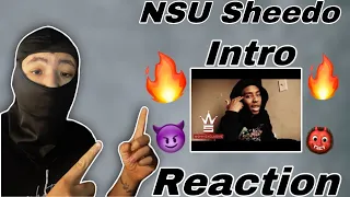 NSU Sheedo - Intro (Official Video)|Reaction