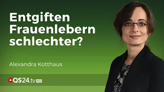 Frauenlebern ticken anders! | Fachärztin Alexandra Kotthaus | Erfahrungsmedizin | QS24