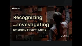 Recognizing and Investigating Emerging Firearm Crime