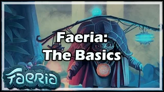 [Faeria] The Basics