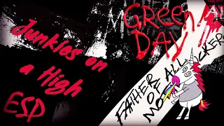 Green Day- Junkies On A High- (Subtitulado en Español)