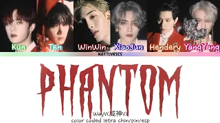 WayV (威神V) "Phantom" Sub.Esp [Color Coded Letra Chin|Pin|Esp]
