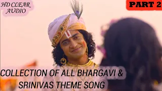 HD Clear Audio | Part 2 | Collection of all newest bhargavi and srinivas theme | radha krishna MRKB|