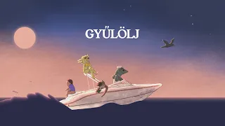 Dzsúdló - GYŰLÖLJ