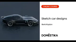 Car Design sketching - A course by Berk Kaplan | Domestika English
