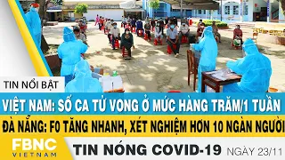 Tin tức Covid-19 nóng nhất chiều 23/11 | Dịch Corona mới nhất ngày hôm nay | FBNC