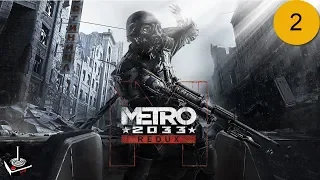 Robert Rambles - Let's Play Metro 2033 Redux: Episode 2