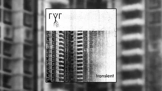 rýr - Transient [Exclusive Album Premiere]