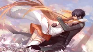 SR-71 Goodbye Nightcore [ HQ + Download]