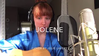 Jolene- Dolly Parton Cover by Julie Lavery
