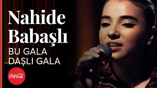 Nahide Babaşlı - Bu Gala Daşlı Gala  / Akustikhane #hissethezzal