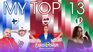 MY TOP 13 (+ NEW:  🇫🇮 🇱🇻 🇮🇹 ) of EUROVISION 2024 | МОЙ ТОП 13 ЕВРОВИДЕНИЯ 2024