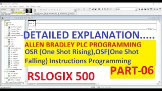 OSR (ONE SHOT RISING), OSF (ONE SHOT FALLING)in RSLOGIX 500 Software  PART-6 #ALLENBRADLEY #PLC