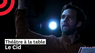 Théâtre à la table : Le Cid