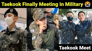 Taekook Finally Meeting In Military 😭 | Taekook Meeting