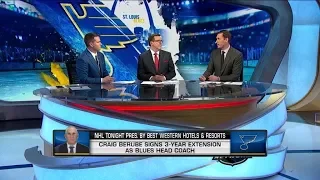 NHL Tonight:  Craig Berube signs a three - year extension with Blues  Jun 25,  2019